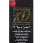 Carnegie Hall at 100: A Place of Dreams (1891-1991) by Leonard Bernstein, Van Cliburn, Toscanini, Victor Borge, and Ray Charles