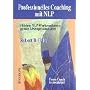 Professionelles Coaching mit NLP: Mit dem NLP-Werkzeugkasten geniale L�sungen ansteuern