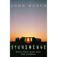 Stonehenge: Neolithic Man and the Cosmos