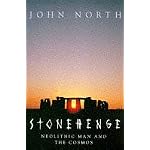 Stonehenge: Neolithic Man and the Cosmos