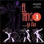 El Tango, Vol. 1...Y Tu