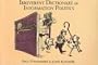 Irreverent Dictionary of Information Politics