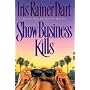 Show Business Kills: A Novel