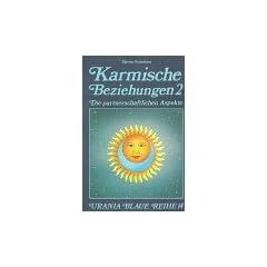 Karmische Beziehungen, Bd.2, Partnerschaftliche Aspekte