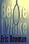 Before I Wake