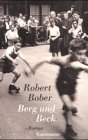 Berg und Beck. Roman