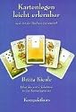 Kartenlegen leicht erlernbar. Kompaktkurs. Nach Art der Madame Lenormand