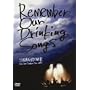 Remember Our Drinking Songs-Hello Dear Deadman Tour 2006- [DVD]