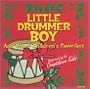 Little Drummer Boy & Other Children's Favorites