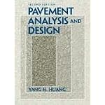 Pavement Analysis and Design, Second Edition book cover
