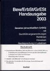 Bew / ErbSt / GrESt. Handausgabe 2003-