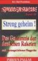 Das Geheimnis der deutschen Raketen und raketengetriebenen Flugger�te