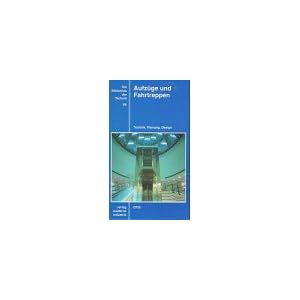 Aufzüge und Fahrtreppen