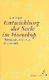 Die Entwicklung der Seele im Horoskop.