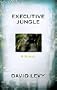 Executive Jungle: A Novel