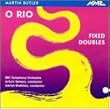Butler: O Rio and Fixed Doubles