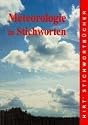 Hirts Stichwortb&uuml;cher, Meteorologie in Stichworten