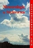 Hirts Stichwortb�cher, Meteorologie in Stichworten