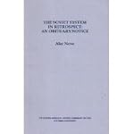 The Soviet system in retrospect: An obituary notice (Annual W. Averell Harriman Lecture) book cover