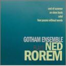 Gotham Ensemble Plays Ned Rorem by Rorem, Gotham Ensemble, clarinet Thomas Piercy, and piano Judith Olson
