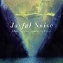 Joyful Noise: Celtic Favorites from Green Linnet