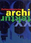 Zeitgen&ouml;ssische Architektur - Francisco Asensio Cerver, Francisco Asensio Cerver