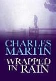 Wrapped in Rain: A Novel of Coming Home