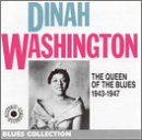 Review Dinah Washington  / The Queen of the Blues 1943-1947