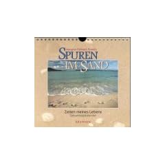 Spuren im Sand. Geburtstags-Kalender. Zeiten meines Lebens. Ein immerw�hrender Kalender