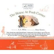 The House at Pooh Corner (Winnie-the-Pooh) (A.a. Milne's Pooh Classics) by A. A. Milne and Peter Dennis