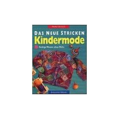 Das neue Stricken. Kindermode. Farbige Muster ohne M�he