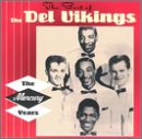 The Del-Vikings - The Best Of The Del Vikings: The Mercury Years - Zortam Music