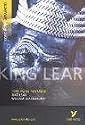 York Notes on William Shakespeare's "King Lear": (Advanced) (York Notes Advanced)
