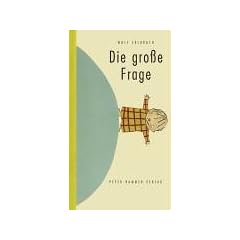 Die gro�e Frage
