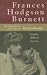 Frances Hodgson Burnett: The Unexpected Life of the Author of the Secret Garden