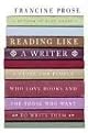 Reading Like a Writer: A Guide for People Who Love Books and for Those Who Want to Write Them