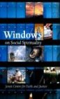 Windows on Social Spirituality