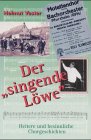 Produkt-Bild: Der singende L&ouml;we, Bratw&uuml;rste und ein umwerfender Sch&uuml;tz. Heitere und besinnliche Chorgeschichten.