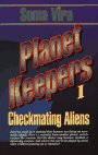 Checkmating Aliens (Planet Keepers, 1)