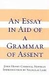 An Essay in Aid of a Grammar Of Assent