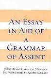 An Essay in Aid of a Grammar Of Assent