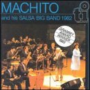 Machito and His Salsa Big Band 1982