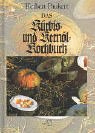 Das Kürbis- und Kernöl-Kochbuch. Alte und neue Rezepte