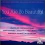 You Are So Beautiful