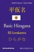 Basic Hiragana. 83 Lernkarten Deutsch-Japanisch
