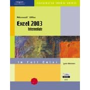 CourseGuide: Microsoft Office Excel 2003-Illustrated INTERMEDIATE (Illustrated Courseguides)