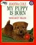 My Puppy Is Born (Reading Rainbow Book)