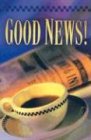 Good News: A Novel (Plume)