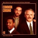 Click here to buy Common Ground by  Mike LeDonne .