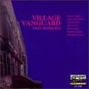 Village Vanguard Live Sessions, Vol. 1